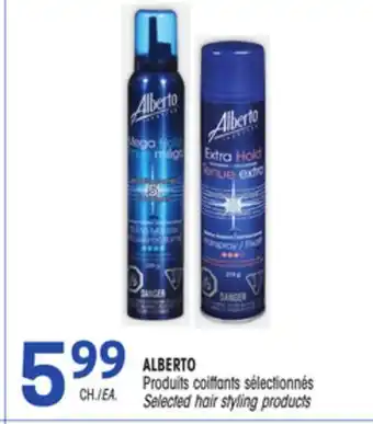 Uniprix ALBERTO Produits coiffants sélectionnés/Selected hair styling products offer