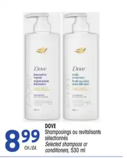 Uniprix DOVE Shampooings ou revitalisants sélectionnés/Selected shampoos or conditioners offer