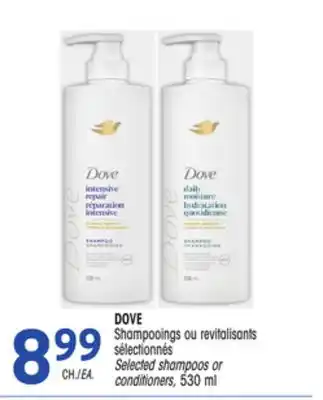 Uniprix DOVE Shampooings ou revitalisants sélectionnés/Selected shampoos or conditioners offer