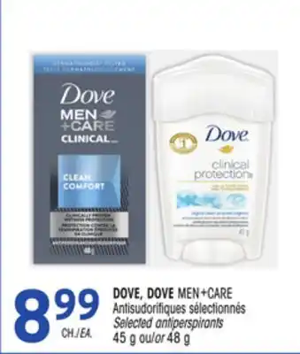Uniprix DOVE, DOVE MEN+CARE Antisudorifiques sélectionnés/Selected antiperspirants offer