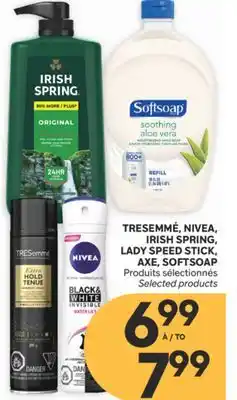 Brunet TRESEMMÉ, NIVEA, IRISH SPRING, LADY SPEED STICK, AXE, SOFTSOAP Produits sélectionnés offer