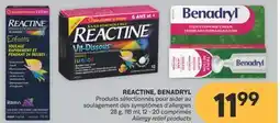 Brunet REACTINE, BENADRYL Produits sélectionnés pour aider au soulagement des symptômes d'allergies offer