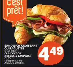 Marché Bonichoix C'EST PRÊT! CRESCENT OR BAGUETTE SANDWICH offer