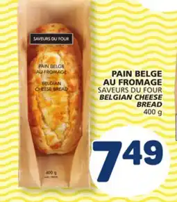 Marché Bonichoix SAVEURS DU FOUR BELGIAN CHEESE BREAD offer