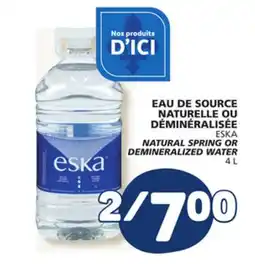 Marché Bonichoix ESKA NATURAL SPRING OR DEMINERALIZED WATER offer