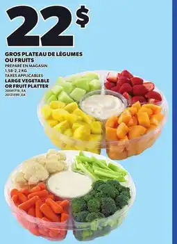 Provigo GROS PLATEAU DE LÉGUMES OU FRUITS, 1,58-2,2 KG offer