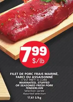 Marché Bonichoix MARINATED, STUFFED OR SEASONED FRESH PORK TENDERLOIN offer