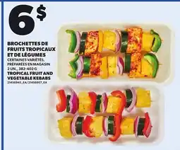 Provigo BROCHETTES DE FRUITS TROPICAUX ET DE LÉGUMES, 2 UN., 382-402 G offer