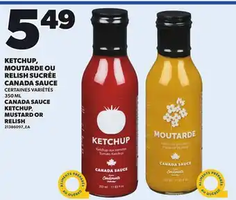 Provigo KETCHUP, MOUTARDE OU RELISH SUCRÉE CANADA SAUCE, 350 ML offer