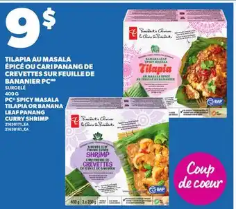 Provigo TILAPIA AU MASALA ÉPICÉ OU CARI PANANG DE CREVETTES SUR FEUILLE DE BANANIER PC, 400G offer