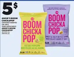 Provigo ANGIE'S BOOM CHICKAPOP, 136-198 G offer