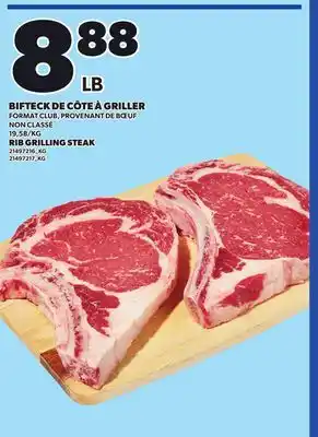 Provigo BIFTECK DE CÔTE À GRILLER FORMAT CLUB, PROVENANT DE BŒUF NON CLASSÉ offer