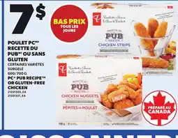 Provigo POULET PC RECETTE DU PUB OU SANS GLUTEN, 600/700 G offer