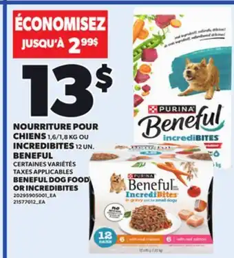 Provigo NOURRITURE POUR CHIENS 1,6/1,8 KG INCREDIBITES 12 UN. BENEFUL offer
