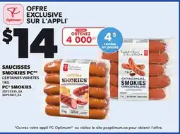 Provigo SAUCISSES SMOKIES PC 1 KG offer