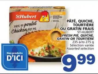 Marches Tradition ST-HUBERT FRESH PIE, QUICHE, GRATIN OR TOURTIÈRE offer