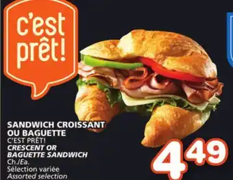 Marches Tradition C'EST PRÊT! CRESCENT OR BAGUETTE SANDWICH offer