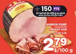 Marches Tradition GASPÉSIEN SMOKED HAM offer