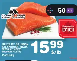 Marches Tradition FRESH ATLANTIC SALMON FILLETS offer