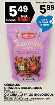 Rachelle-Bery Grocery PRANA GRANOLOVE (300 g) ORGANIC GRANOLA CEREAL OR PRANA (250 to 300 g) OVERNIGHT CHIA offer