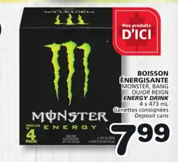 Marches Tradition MONSTER, BANG OR REIGN ENERGY DRINK offer