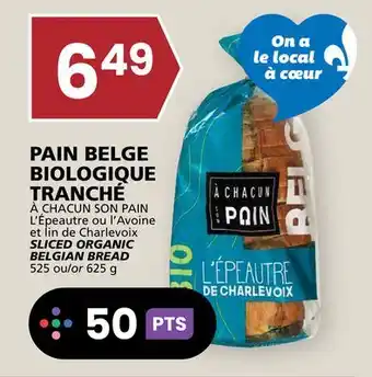 Rachelle-Bery Grocery À CHACUN SON PAIN L'Épeautre ou l'Avoine et lin de Charlevoix SLICED ORGANIC BELGIAN BREAD offer