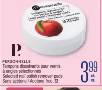 Jean Coutu PERSONNELLE Selected nail polish remover pads offer