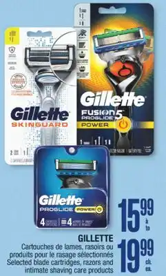 Jean Coutu GILLETTE Selected blade cartridges, razors and intimate shaving care products offer