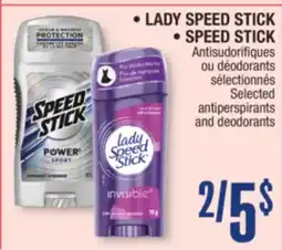 Jean Coutu LADY SPEED STICK, SPEED STICK Selected antiperspirants and deodorants offer