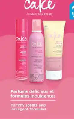 Jean Coutu CAKE SELECTED HAIR AND BODY CARE PRODUCTS offer