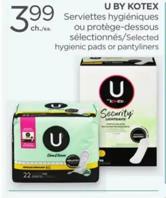 Proxim U BY KOTEX Selected hygienic pads or pantyliners offer