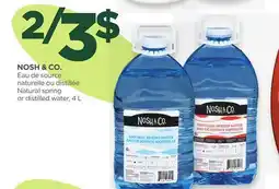 Proxim NOSH & CO. Natural spring or distilled water offer