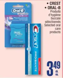 Jean Coutu • CREST • ORAL-B Selected oral care products offer