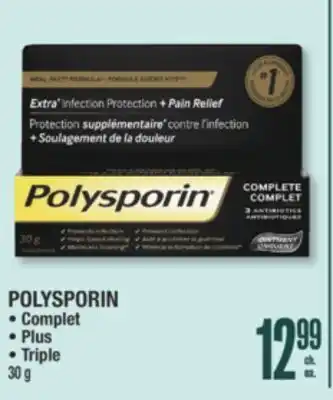 Jean Coutu POLYSPORIN Complet, Plus, Triple offer