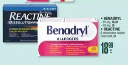 Jean Coutu BENADRYL, REACTINE Produits sélectionnées offer