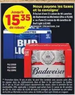 Maxi Budweiser ou Michelob Ultra offer