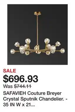 Bed Bath & Beyond SAFAVIEH Couture Breyer Crystal Sputnik Chandelier. - 35 IN W x 21 IN D x 21 / 51 IN H offer
