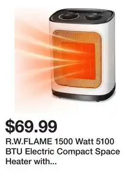 Wayfair R.W.FLAME 1500 Watt 5100 BTU Electric Compact Space Heater with Adjustable Thermostat offer