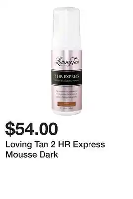 Sephora Loving Tan 2 HR Express Mousse Dark offer