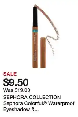 Sephora SEPHORA COLLECTION Sephora Colorful Waterproof Eyeshadow & Eyeliner Multi-Stick offer