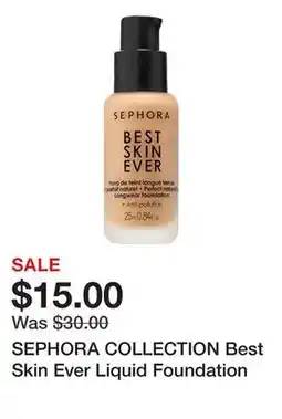 Sephora SEPHORA COLLECTION Best Skin Ever Liquid Foundation offer