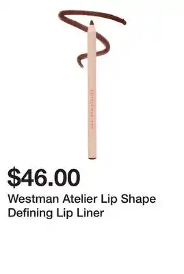Sephora Westman Atelier Lip Shape Defining Lip Liner offer