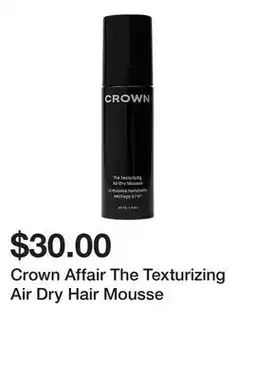 Sephora Crown Affair The Texturizing Air Dry Hair Mousse offer