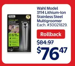 Walmart Wahl Model 3114 Lithium-Ion Stainless Steel Multigroomer offer