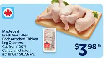 Walmart Maple Leaf Fresh Air-Chilled Back-Attached Chicken Leg Quarters offer