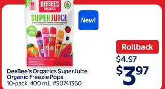 Walmart DeeBee's Organics SuperJuice Organic Freezie Pops offer