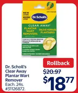 Walmart Dr. Scholl's Clear Away Plantar Wart Remover offer