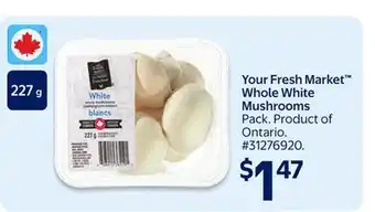 Walmart Your Fresh Market Whole White Mushrooms offer