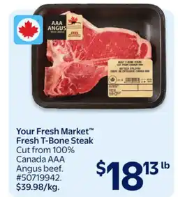 Walmart Your Fresh Market Fresh T-Bone Steak offer
