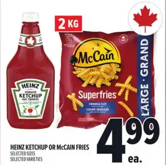 Metro HEINZ KETCHUP OR MCCAIN FRIES offer